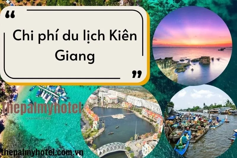 Chi phí du Lịch Kiên Giang