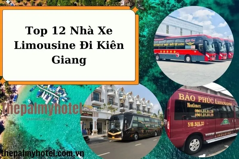 Top 12 Nhà Xe Limousine Đi Kiên Giang