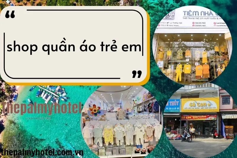 Top 10 tiệm quần áo trẻ em đẹp tại Phú Quốc