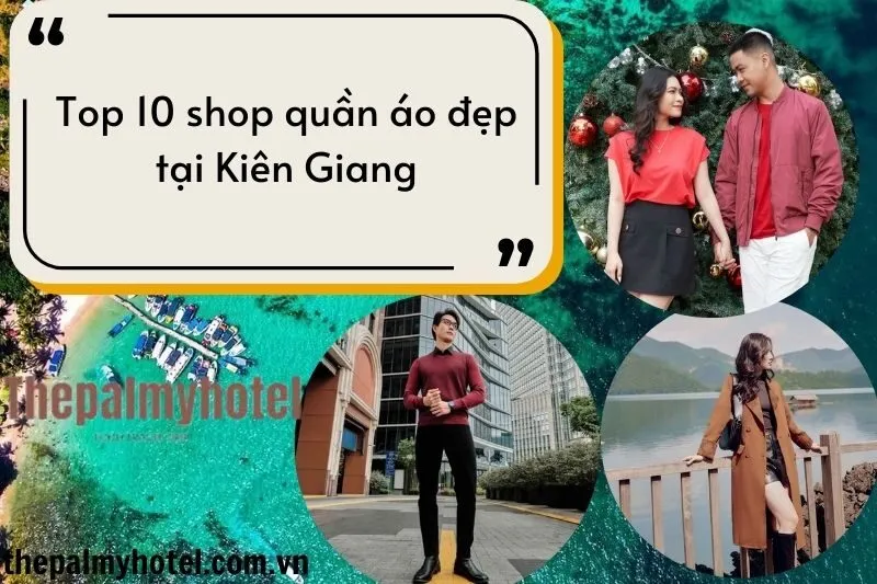 Top 10 shop quần áo đẹp tại Kiên Giang