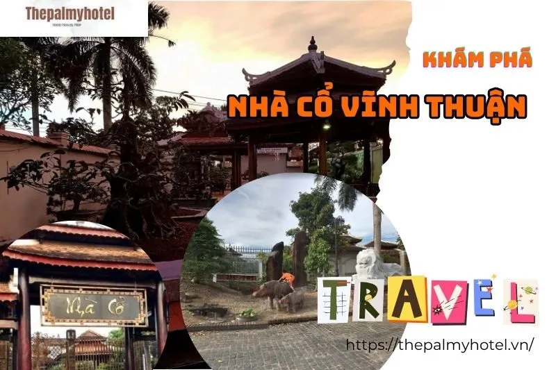 Nhà Cổ Vĩnh Thuận